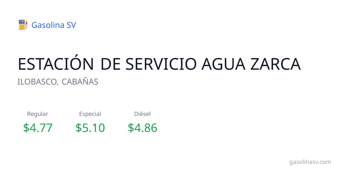 ESTACIÓN DE SERVICIO AGUA ZARCA | ILOBASCO | Gasolina El Salvador ...